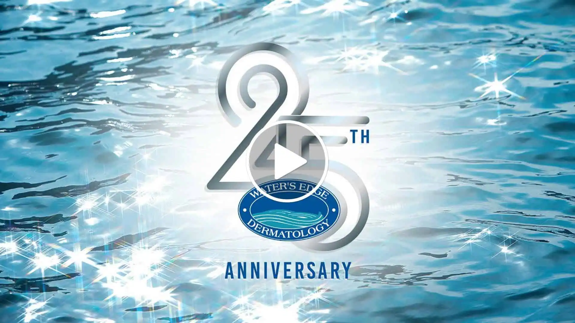 Water's Edge Dermatology 25th Anniversary